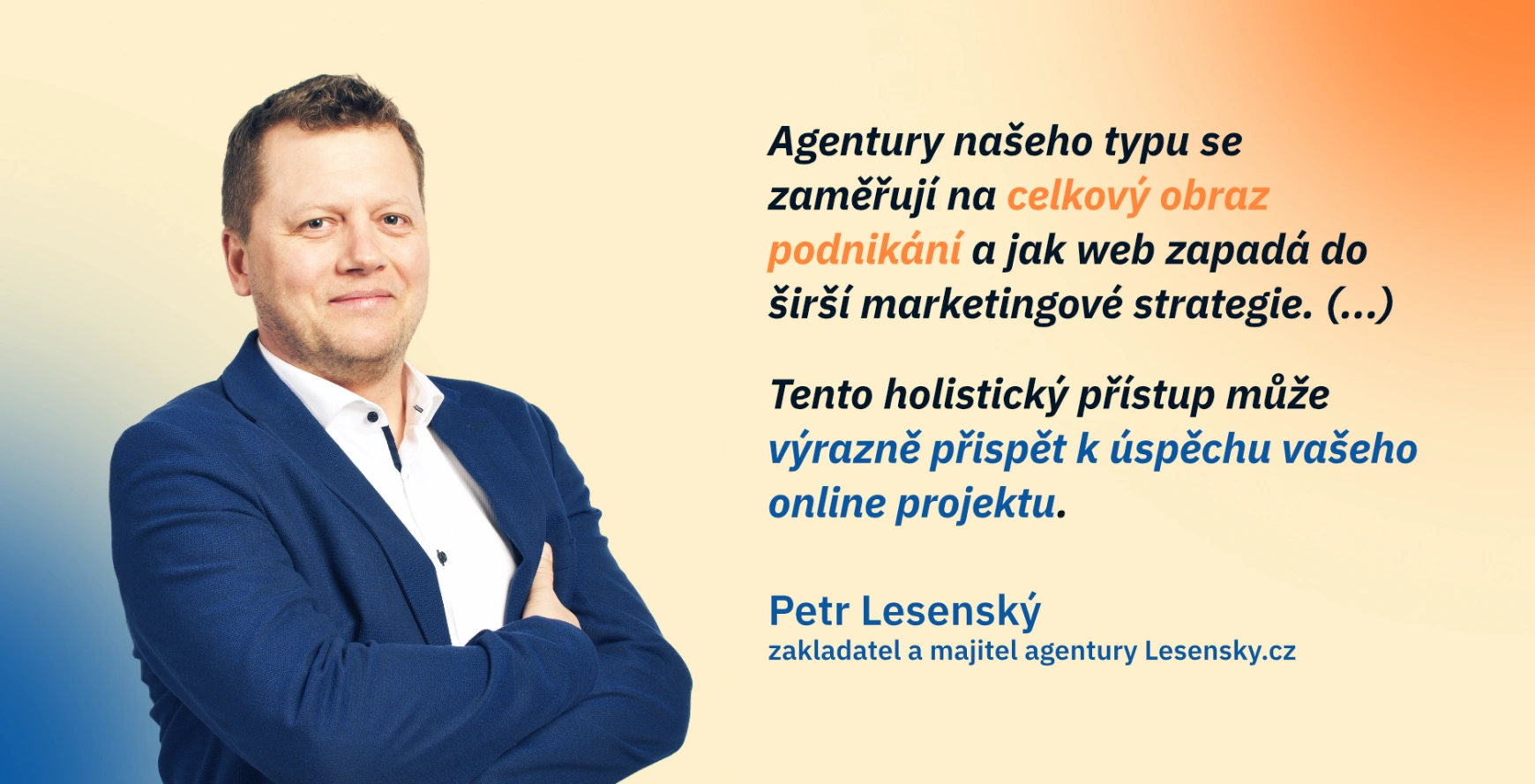 Petr Lesenský, zakladatel a majitel agentury Lesensky.cz